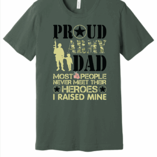Proud Army Dad T-Shirt
