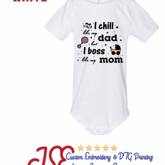 Onesie Boss like my Mom