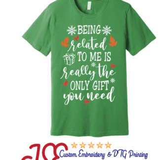 Christmas Best Gift is related to Me  T-Shirt